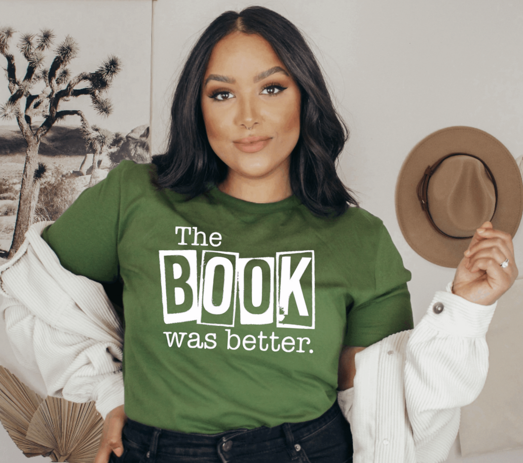 The Book Was Better- Adult