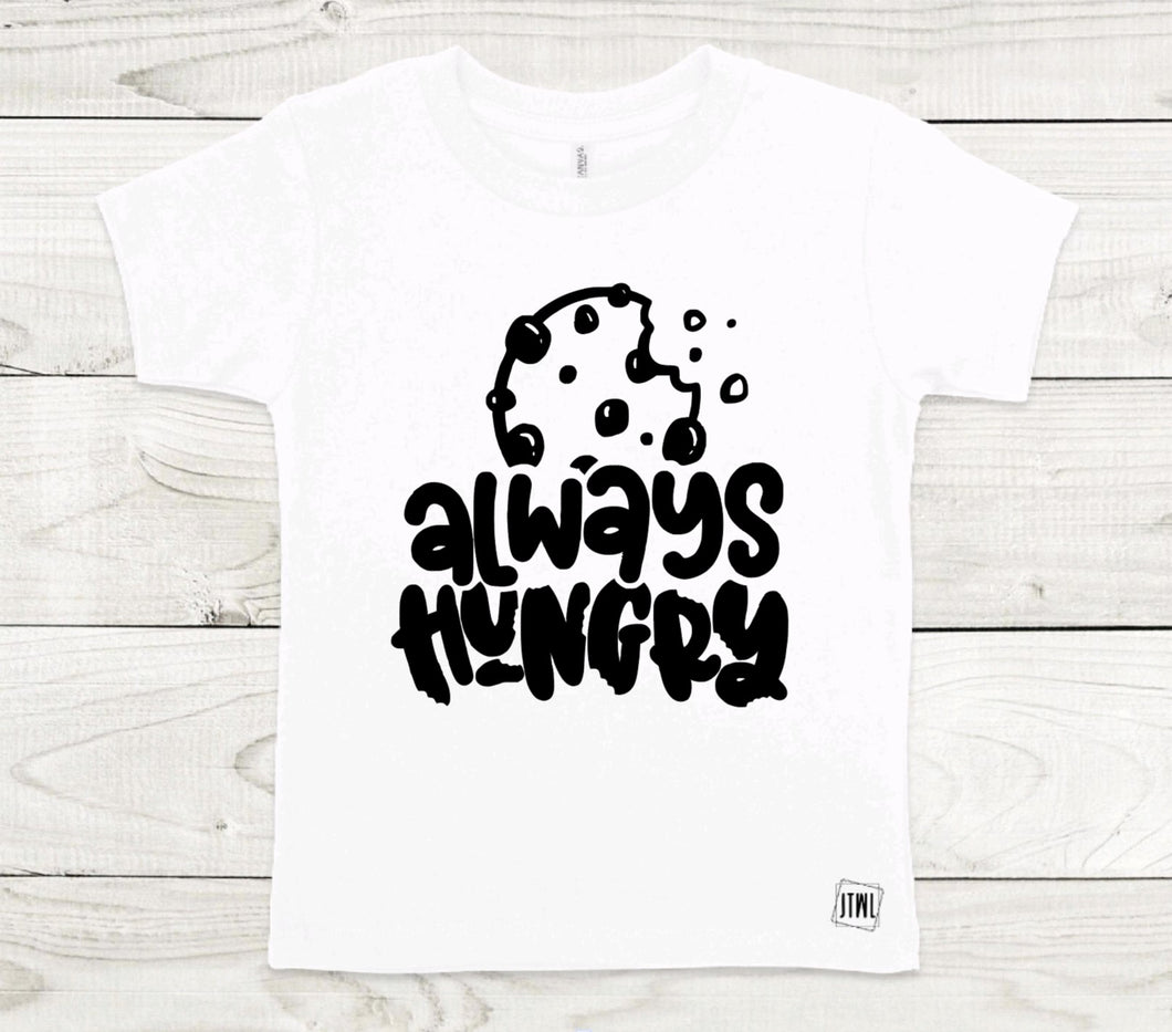 Always Hungry- Toddler/ Youth