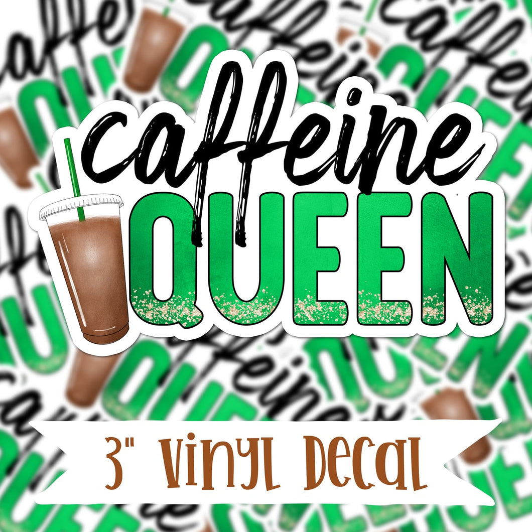 Caffeine Queen Vinyl Sticker Decal