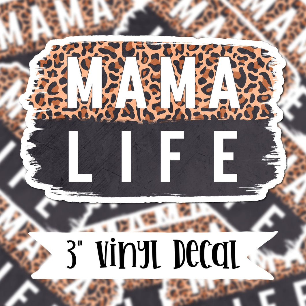 Mama Life Vinyl Sticker Decal