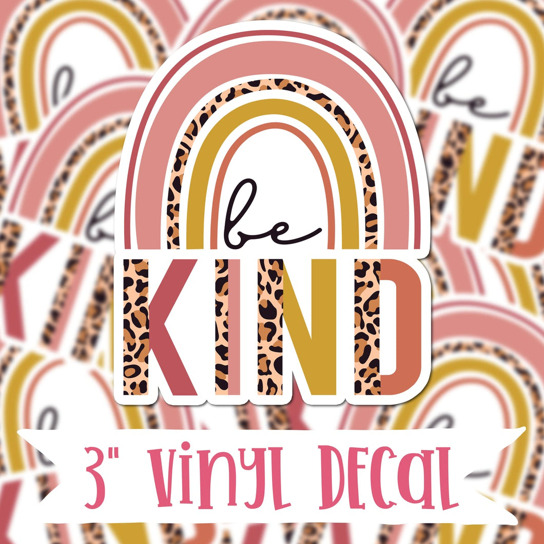 Be Kind Vinyl Sticker Decal
