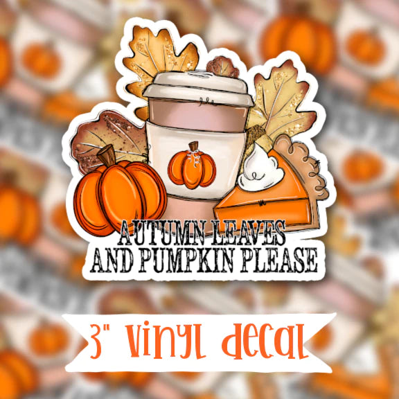 Autumn Leaves & Pumpkins Please Vinyl Sticker Decal
