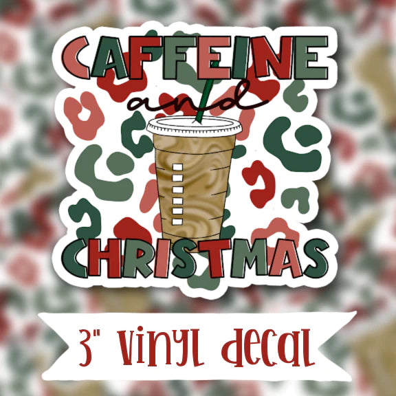 Caffeine & Christmas Vinyl Sticker Decal