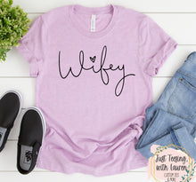 Load image into Gallery viewer, Wifey- Adult
