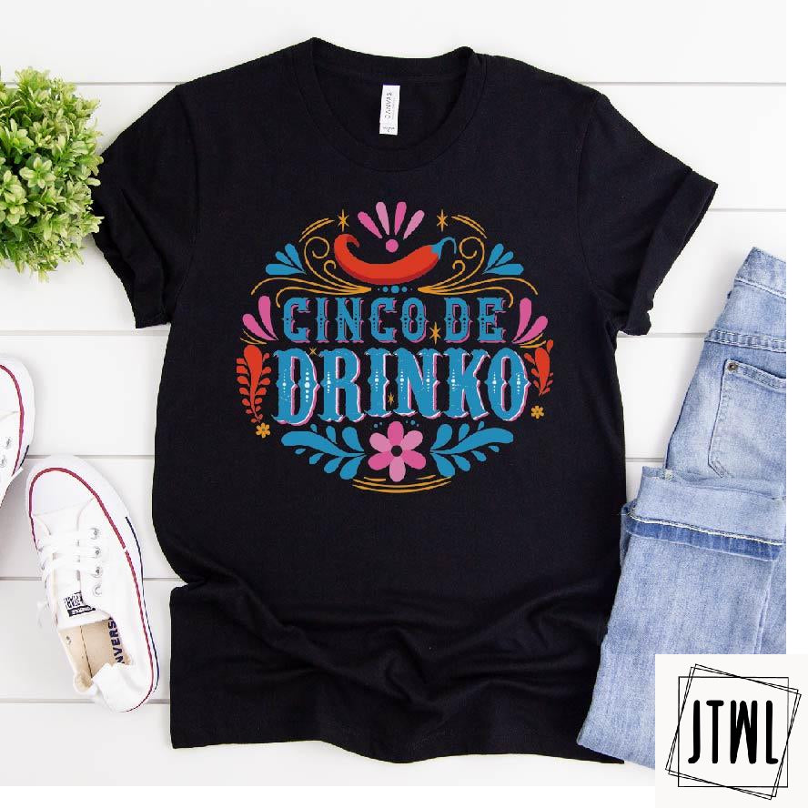 Cinco De Drinko- Adult
