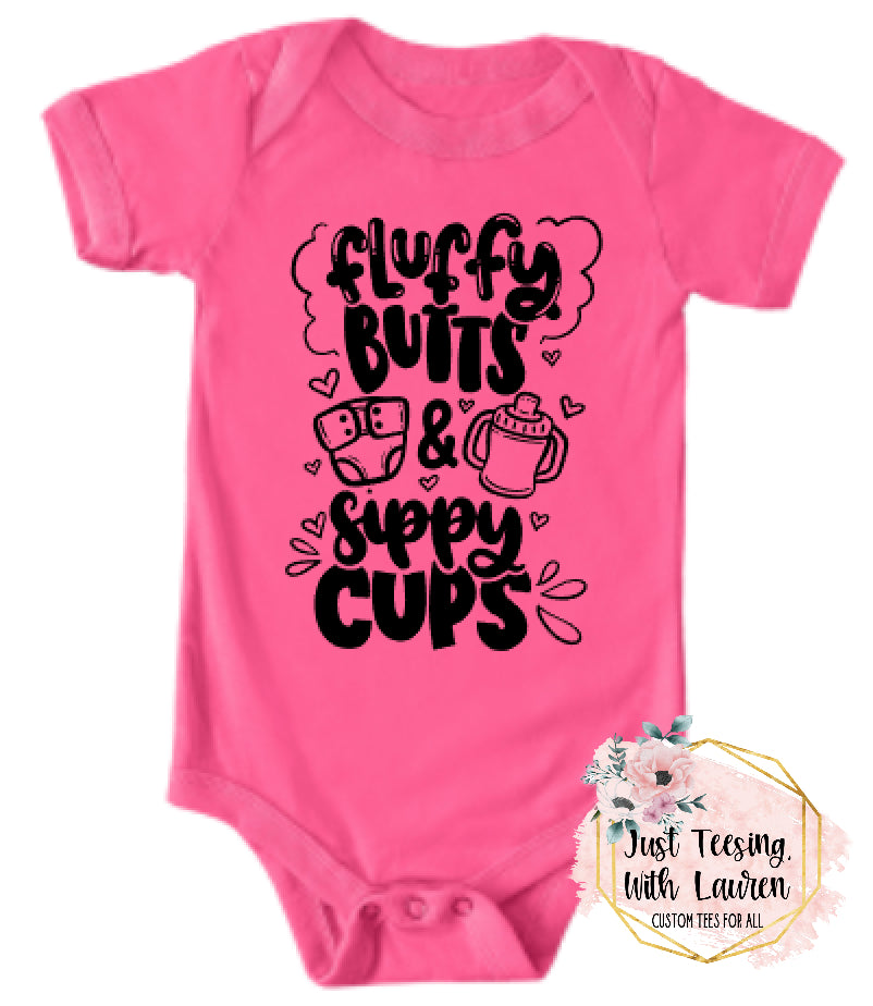 Fluffy Butts & Sippy Cups- Infant