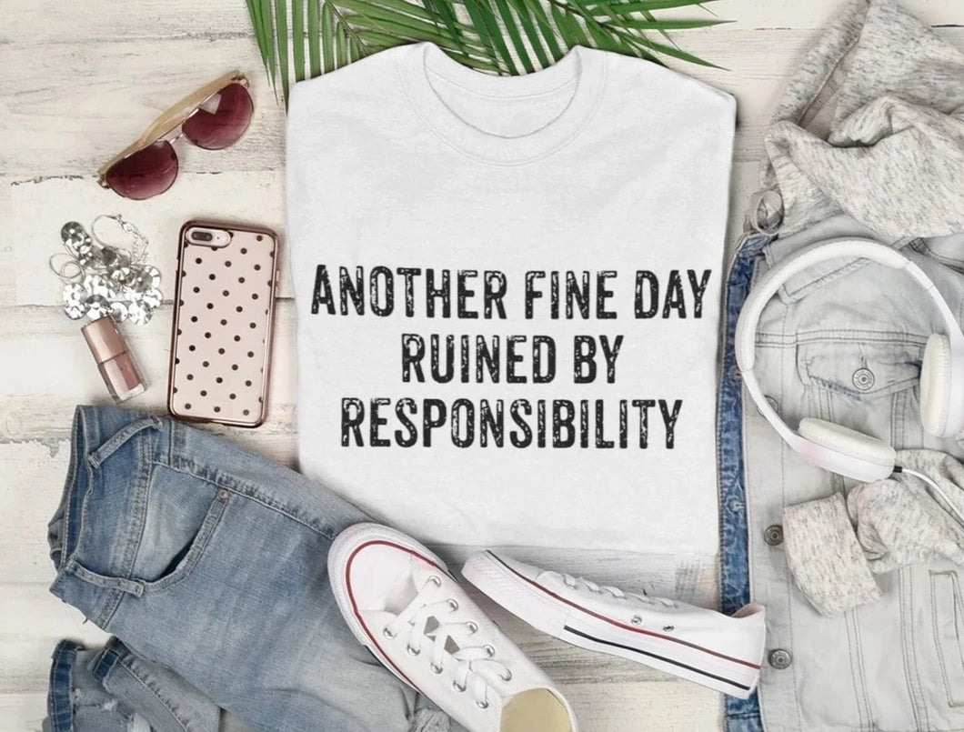 Another Fine Day Ruined By Responsibility- Adult