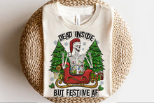 Load image into Gallery viewer, Dead Inside But Festive AF- DTF- Adult
