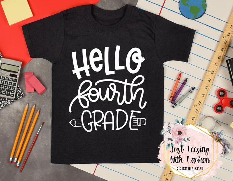 Hello Fourth Grade- Toddler/Youth