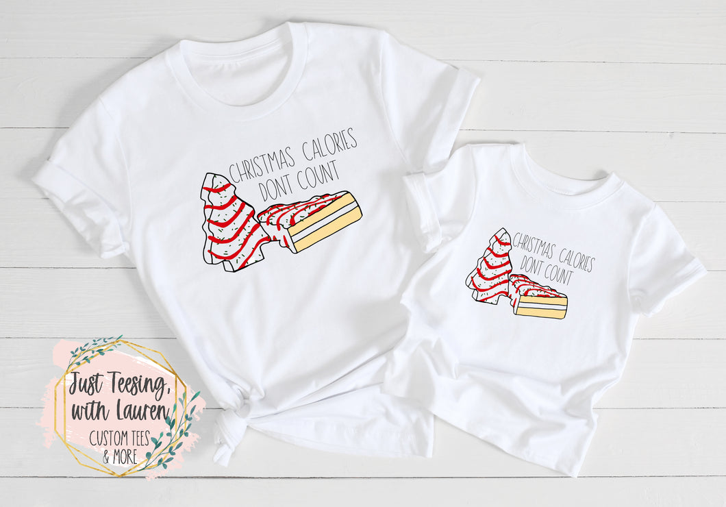 Christmas Calories Don't Count- White Tee- Toddler/Youth & Adult