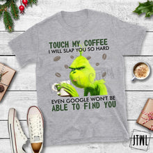 Load image into Gallery viewer, Don&#39;t Touch My Coffee- Adult
